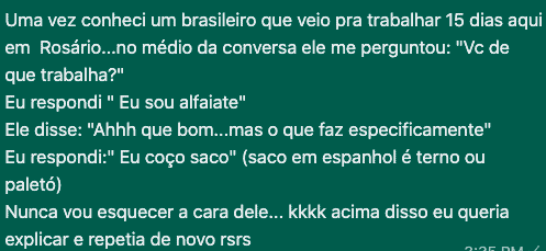 Message from a tailor from Rosario who said "saco" in Portuguese meaning a suit jacket and caught a Brazilian off guard