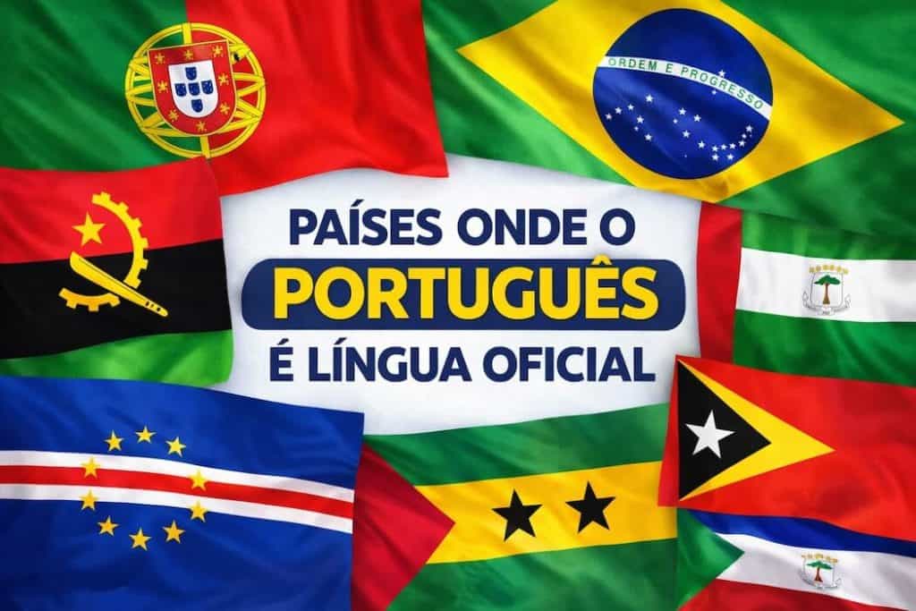 Países que falam português: lista completa atualizada